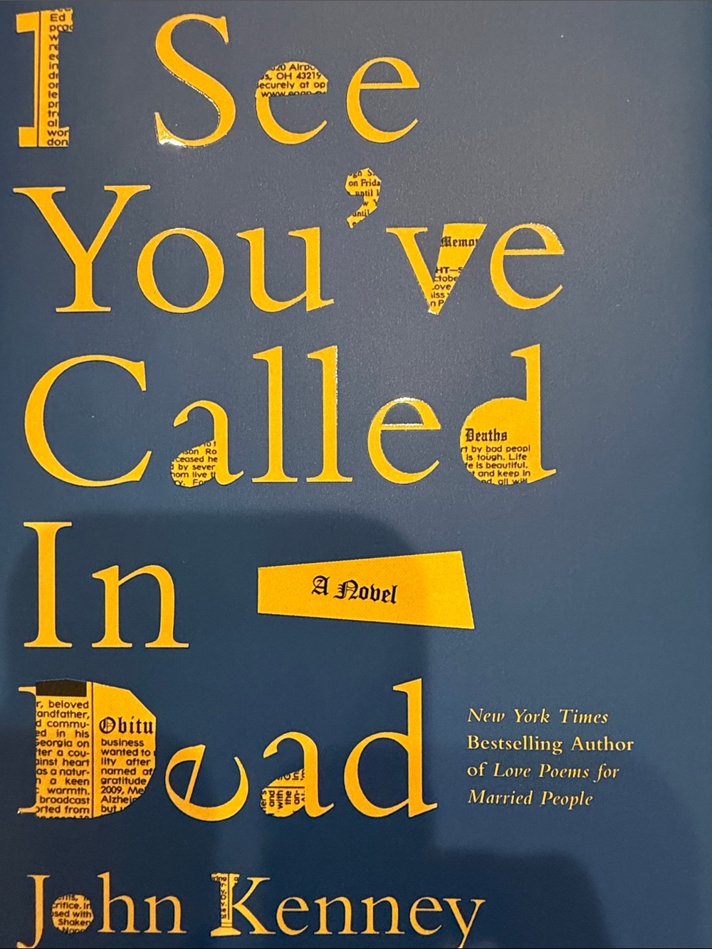 I See You’ve Called in Dead-by John Kennedy